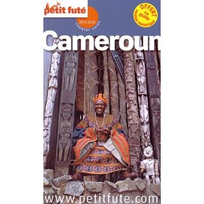 Petit Futé Cameroun : 2015-2016 - Publicité Petit Futé Cameroun : 2015-2016 - Publicité