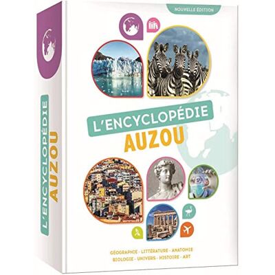 Collectif L'Encyclopédie Auzou : Géographie, Littérature, Anatomie, Biologie, Univers, Histoire, Art - Publicité Collectif L'Encyclopédie Auzou : Géographie, Littérature, Anatomie, Biologie, Univers, Histoire, Art - Publicité