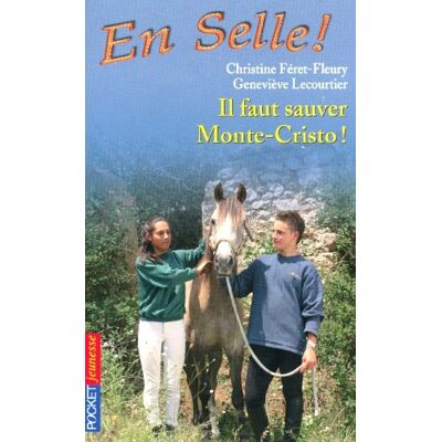 Christine Féret-Fleury En Selle !. Vol. 13. Il Faut Sauver Monte-Cristo ! - Publicité Christine Féret-Fleury En Selle !. Vol. 13. Il Faut Sauver Monte-Cristo ! - Publicité