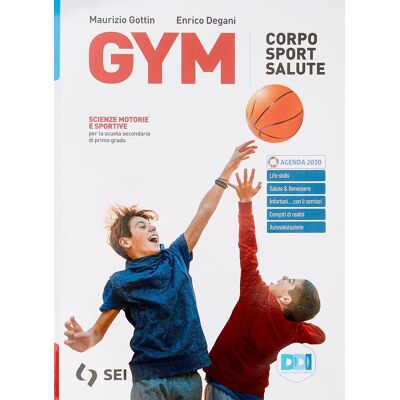 Gym. Corpo Sport Salute. Con L'Educazione Fisica Per Il Cittadino. Per La Scuola Media. Con E-Book. Con Espansione Online - Publicité Gym. Corpo Sport Salute. Con L'Educazione Fisica Per Il Cittadino. Per La Scuola Media. Con E-Book. Con Espansione Online - Publicité