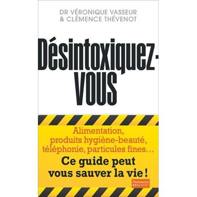 Véronique Vasseur Désintoxiquez-Vous : Ce Guide Peut Vous Sauver La Vie - Publicité Véronique Vasseur Désintoxiquez-Vous : Ce Guide Peut Vous Sauver La Vie - Publicité