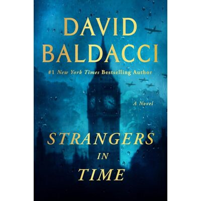 David Baldacci Strangers In Time: A World War Ii Novel - Publicité David Baldacci Strangers In Time: A World War Ii Novel - Publicité