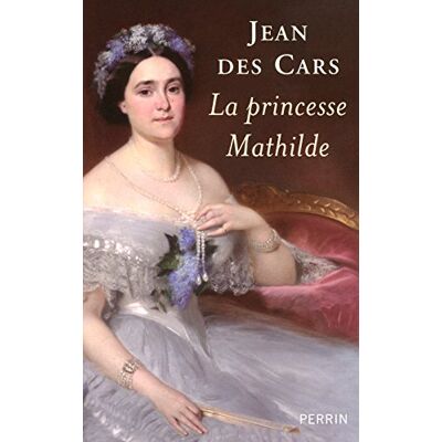 Jean Des Cars La Princesse Mathilde - Publicité Jean Des Cars La Princesse Mathilde - Publicité
