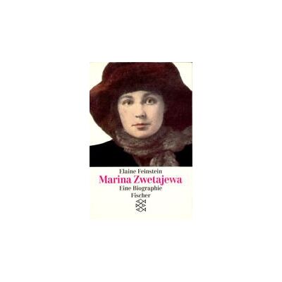 Elaine Feinstein Marina Zwetajewa. Eine Biographie - Publicité Elaine Feinstein Marina Zwetajewa. Eine Biographie - Publicité