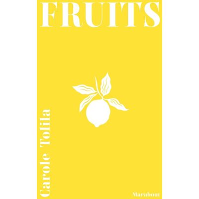 Carole Tolila Fruits - Publicité Carole Tolila Fruits - Publicité