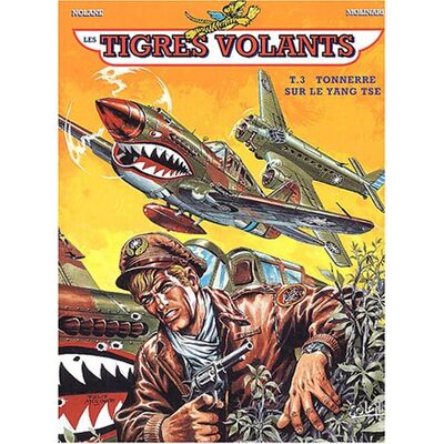 Les Tigres Volants. Vol. 3. Tonnerre Sur Le Yang-Tsé - Publicité Les Tigres Volants. Vol. 3. Tonnerre Sur Le Yang-Tsé - Publicité
