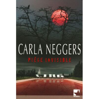 Carla Neggers Piège Invisible - Publicité Carla Neggers Piège Invisible - Publicité