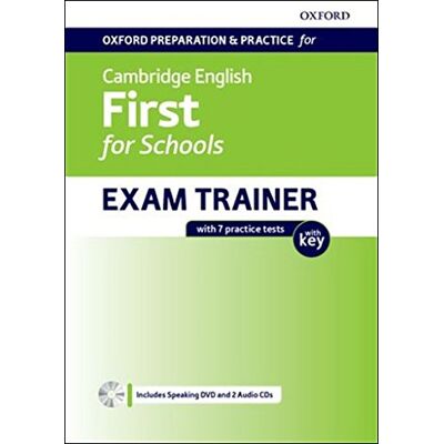 Oxford Preparation & Practice For Cambridge English: First For Schools Exam Trainer: Student'S Book Pack With Key: Exam Trainer With 7 Practice Tests - Publicité Oxford Preparation & Practice For Cambridge English: First For Schools Exam Trainer: Student'S Book Pack With Key: Exam Trainer With 7 Practice Tests - Publicité