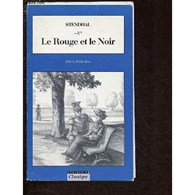 Stendhal Le Rouge Et Le Noir : Chronique Du Xixe Siècle - Publicité Stendhal Le Rouge Et Le Noir : Chronique Du Xixe Siècle - Publicité