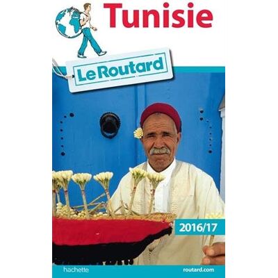 Le Routard Tunisie : 2016-17 - Publicité Le Routard Tunisie : 2016-17 - Publicité