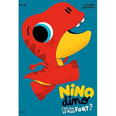 Mim Nino Dino. C'Est Qui Le Plus Fort ? - Publicité Mim Nino Dino. C'Est Qui Le Plus Fort ? - Publicité