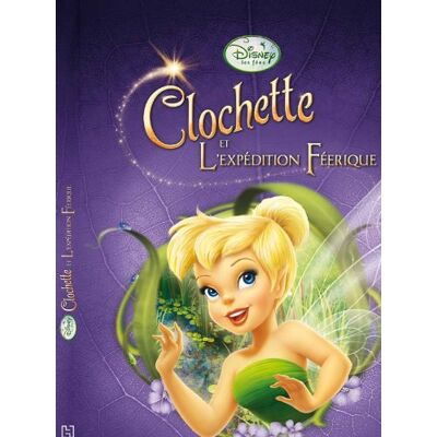 Walt Disney Clochette Et L'Expédition Féerique - Publicité Walt Disney Clochette Et L'Expédition Féerique - Publicité