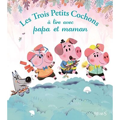 Fleurus Les Trois Petits Cochons À Lire Avec Papa Et Maman : D'Après Un Conte Populaire - Publicité Fleurus Les Trois Petits Cochons À Lire Avec Papa Et Maman : D'Après Un Conte Populaire - Publicité