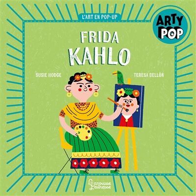 Susie Hodge Frida Kahlo - Publicité Susie Hodge Frida Kahlo - Publicité