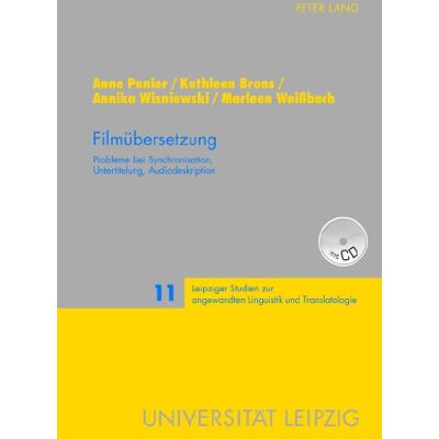 Anne Panier Filmfilmübersetzung: Probleme Bei Synchronisation, Untertitelung, Audiodeskription (Leipziger Studien Zur Angewandten Linguistik Und Translatologie) - Publicité Anne Panier Filmfilmübersetzung: Probleme Bei Synchronisation, Untertitelung, Audiodeskription (Leipziger Studien Zur Angewandten Linguistik Und Translatologie) - Publicité