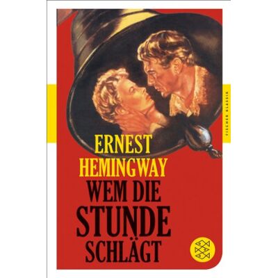 Ernest Hemingway Wem Die Stunde Schlägt: Roman - Publicité Ernest Hemingway Wem Die Stunde Schlägt: Roman - Publicité