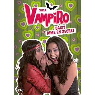 Marcela Citterio Chica Vampiro. Vol. 10. Daisy Aime En Secret - Publicité Marcela Citterio Chica Vampiro. Vol. 10. Daisy Aime En Secret - Publicité