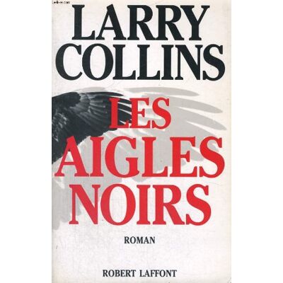 Larry Collins Les Aigles Noirs - Publicité Larry Collins Les Aigles Noirs - Publicité