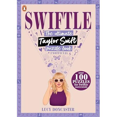 Lucy Doncaster Swiftle: The Ultimate Taylor Swift Puzzle Book - Publicité Lucy Doncaster Swiftle: The Ultimate Taylor Swift Puzzle Book - Publicité