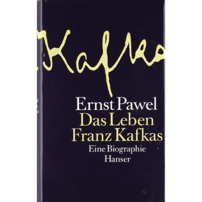 Ernst Pawel Das Leben Franz Kafkas: Eine Biographie - Publicité Ernst Pawel Das Leben Franz Kafkas: Eine Biographie - Publicité