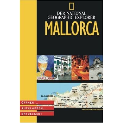 Der National Geographic Explorer: Mallorca - Öffnen ... Aufklappen ... Entdecken! - Publicité Der National Geographic Explorer: Mallorca - Öffnen ... Aufklappen ... Entdecken! - Publicité