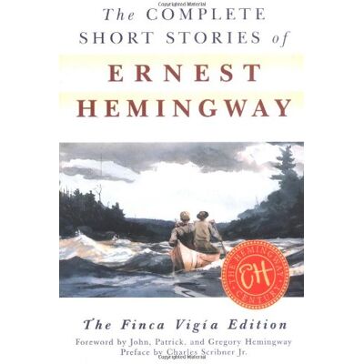 The Complete Short Stories Of Ernest Hemingway: The Finca Vigia Edition - Publicité The Complete Short Stories Of Ernest Hemingway: The Finca Vigia Edition - Publicité