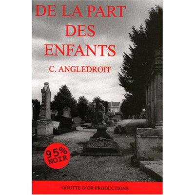 C. ANGLEDROIT De La Part Des Enfants - Publicité C. ANGLEDROIT De La Part Des Enfants - Publicité