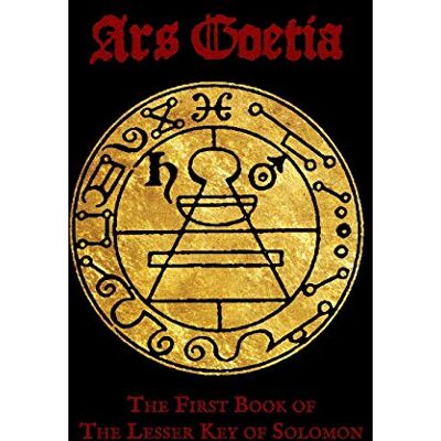 Anonymous Ars Goetia: The First Book Of The Lesser Key Of Solomon - Publicité Anonymous Ars Goetia: The First Book Of The Lesser Key Of Solomon - Publicité