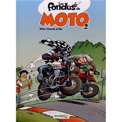 Bloz Les Fondus De Moto. Vol. 2 - Publicité Bloz Les Fondus De Moto. Vol. 2 - Publicité