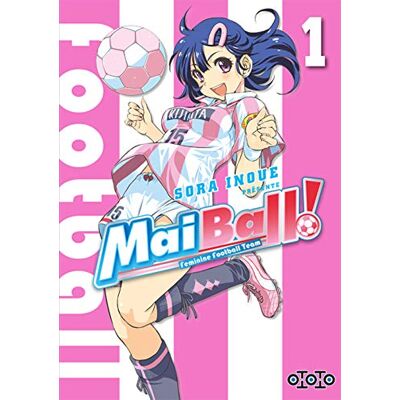 Mai Ball! : Feminine Football Team. Vol. 1 - Publicité Mai Ball! : Feminine Football Team. Vol. 1 - Publicité