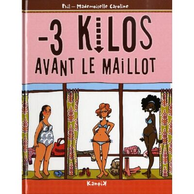 Mademoiselle Caroline; Phil - 3 Kilos Avant Le Maillot. Vol. 1 - Publicité Mademoiselle Caroline; Phil - 3 Kilos Avant Le Maillot. Vol. 1 - Publicité