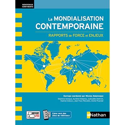 Nathan La Mondialisation Contemporaine : Rapports De Force Et Enjeux - Publicité Nathan La Mondialisation Contemporaine : Rapports De Force Et Enjeux - Publicité