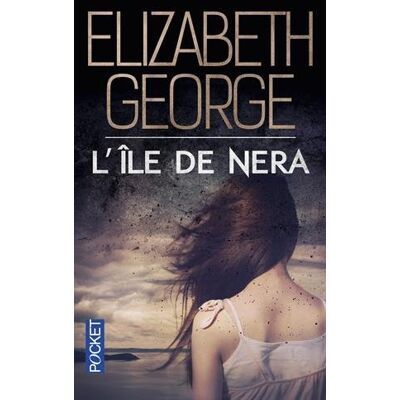 Elizabeth George The Edge Of Nowhere. Vol. 2. L'Île De Nera - Publicité Elizabeth George The Edge Of Nowhere. Vol. 2. L'Île De Nera - Publicité