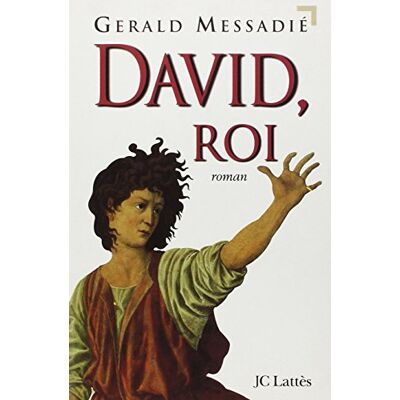 Gerald Messadié David, Roi - Publicité Gerald Messadié David, Roi - Publicité