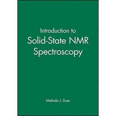 Duer, Melinda J. Introduction To Solid-State Nmr Spectroscopy - Publicité Duer, Melinda J. Introduction To Solid-State Nmr Spectroscopy - Publicité