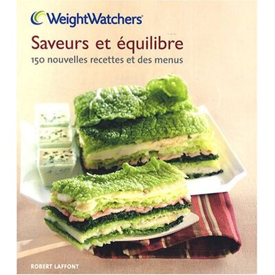 Weight Watchers Saveurs Et Équilibre : 150 Nouvelles Recettes Et Des Menus - Publicité Weight Watchers Saveurs Et Équilibre : 150 Nouvelles Recettes Et Des Menus - Publicité