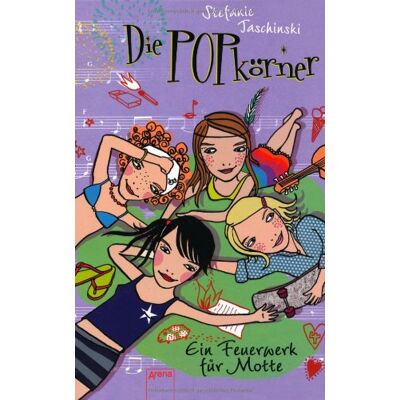Stefanie Taschinski Die Popkörner. Ein Feuerwerk Für Motte - Publicité Stefanie Taschinski Die Popkörner. Ein Feuerwerk Für Motte - Publicité