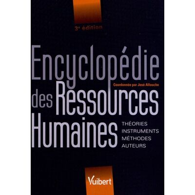 José Allouche Encyclopédie Des Ressources Humaines : Théories, Instruments, Méthodes, Auteurs - Publicité José Allouche Encyclopédie Des Ressources Humaines : Théories, Instruments, Méthodes, Auteurs - Publicité