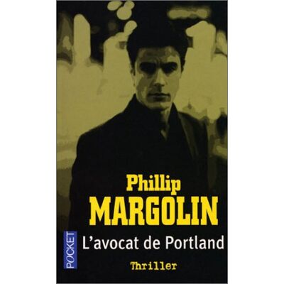 Phillip Margolin L'Avocat De Portland - Publicité Phillip Margolin L'Avocat De Portland - Publicité