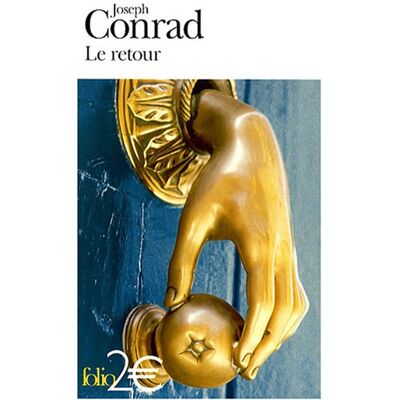 Joseph Conrad Le Retour - Publicité Joseph Conrad Le Retour - Publicité