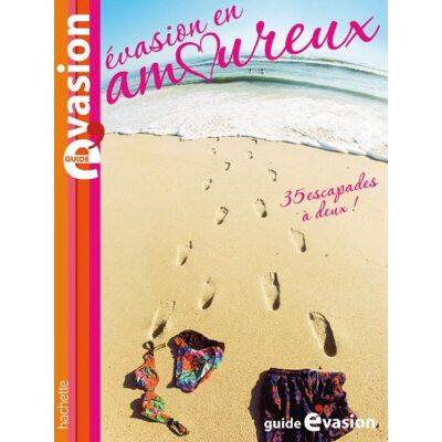 Nathalie Bloch-Pujo Evasion En Amoureux : 35 Escapades À Deux ! - Publicité Nathalie Bloch-Pujo Evasion En Amoureux : 35 Escapades À Deux ! - Publicité