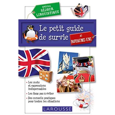 Larousse Le Petit Guide De Survie Au Royaume-Uni : Spécial Séjour Linguistique - Publicité Larousse Le Petit Guide De Survie Au Royaume-Uni : Spécial Séjour Linguistique - Publicité