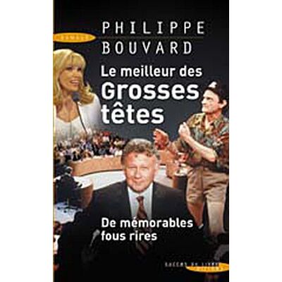 Philippe Bouvard Le Meilleur Des Grosses Têtes - Publicité Philippe Bouvard Le Meilleur Des Grosses Têtes - Publicité