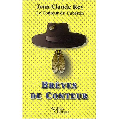 Jean-Claude Rey Brèves De Conteur - Publicité Jean-Claude Rey Brèves De Conteur - Publicité