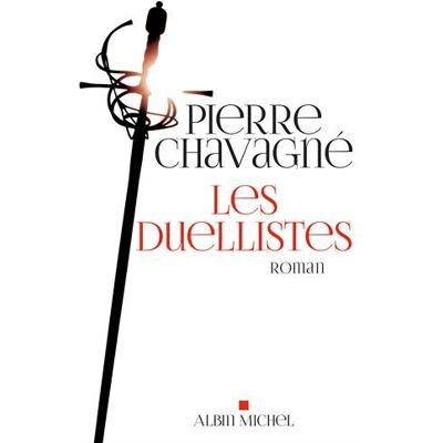 Pierre Chavagné Les Duellistes - Publicité Pierre Chavagné Les Duellistes - Publicité