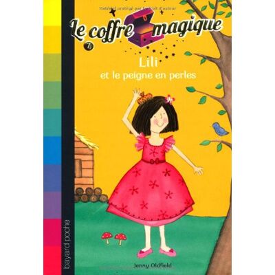 Jenny Oldfield Le Coffre Magique. Vol. 7. Lili Et Le Peigne En Perles - Publicité Jenny Oldfield Le Coffre Magique. Vol. 7. Lili Et Le Peigne En Perles - Publicité