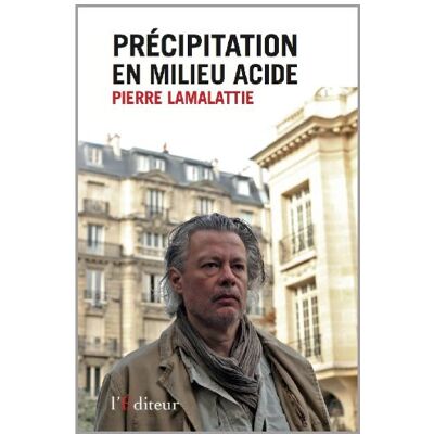Pierre Lamalattie Précipitation En Milieu Acide - Publicité Pierre Lamalattie Précipitation En Milieu Acide - Publicité