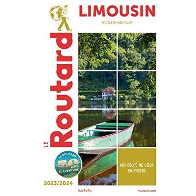 Le Routard Limousin : Nouvelle-Aquitaine : 2023-2024 - Publicité Le Routard Limousin : Nouvelle-Aquitaine : 2023-2024 - Publicité