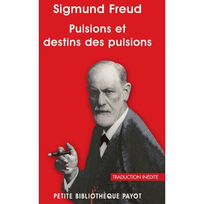 Sigmund Freud Pulsions Et Destins Des Pulsions - Publicité Sigmund Freud Pulsions Et Destins Des Pulsions - Publicité