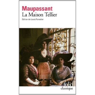 Maupassant, Guy de La Maison Tellier - Publicité Maupassant, Guy de La Maison Tellier - Publicité